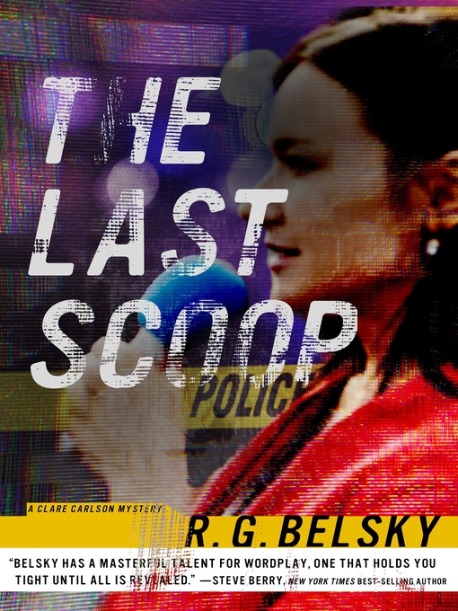 Title details for The Last Scoop by R. G. Belsky - Available